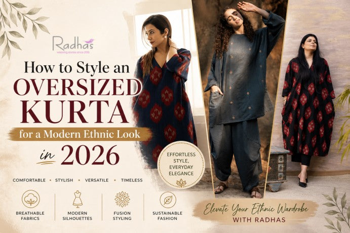 How to Style an Oversized Kurta for a Modern Ethnic Look in 2026